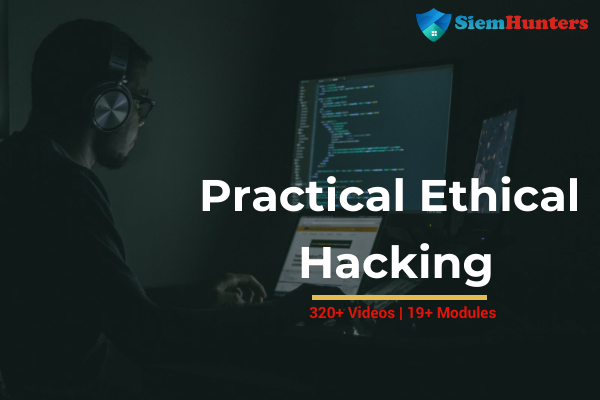 Practical Ethical Hacking-SiemHunters